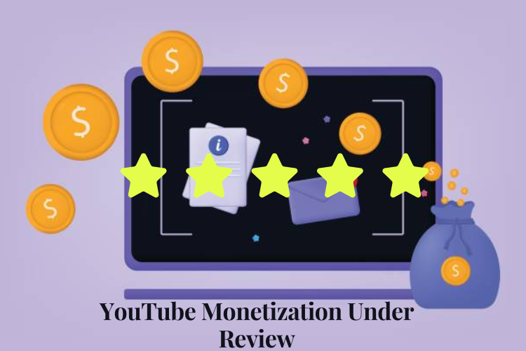 YouTube Monetization Under Review